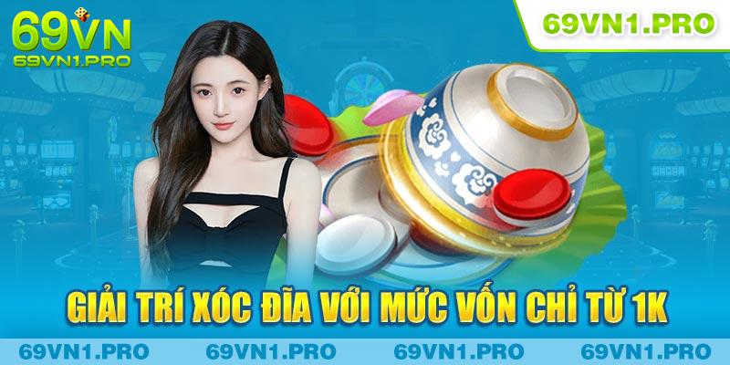 Giải trí với mức vốn chỉ từ 1K 