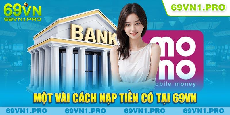 Nạp tiền 69VN với nhiều cách khác nhau