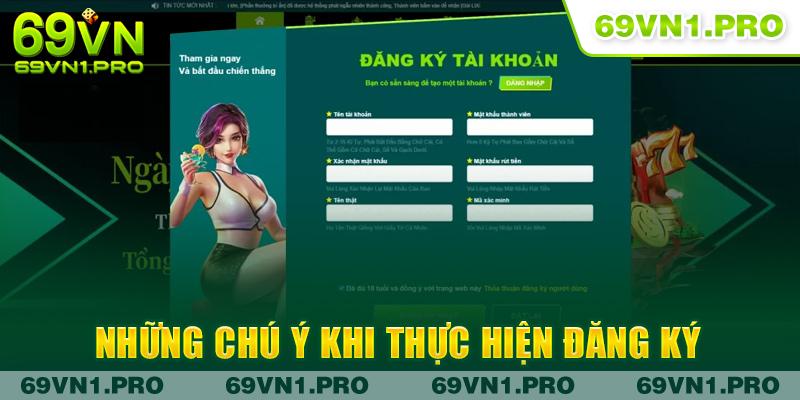 Những điều cần lưu ý khi thực hiện đăng ký 69vn