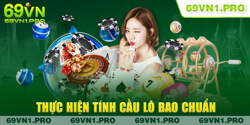 Thực hiện tính cầu lô bao chuẩn 