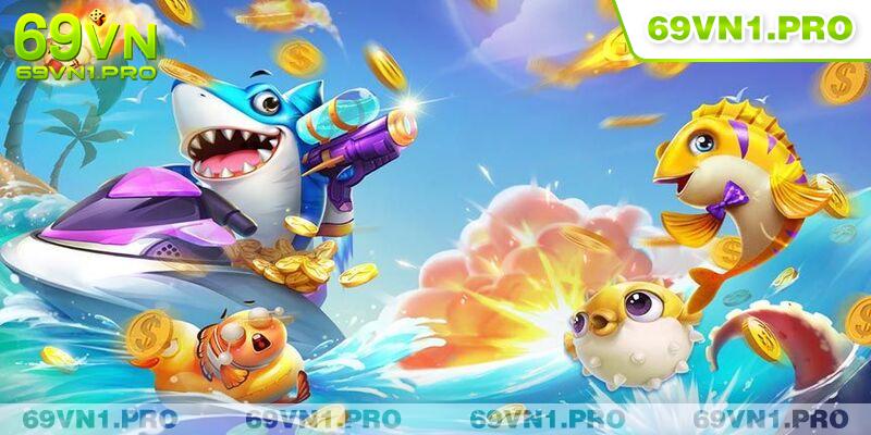 Bắn Cá Tài Lộc 3D - Mẹo Chơi Game Săn Cá Hiệu Quả Cùng 69VN