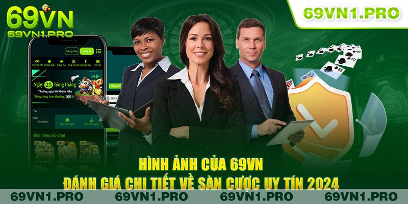 Hình Ảnh 69VN - Đánh Giá Chi Tiết Về Nhà Cái Uy Tín 2024