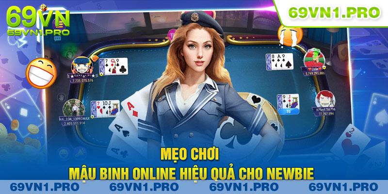 Mẹo chơi mậu binh online hiệu quả cho newbie