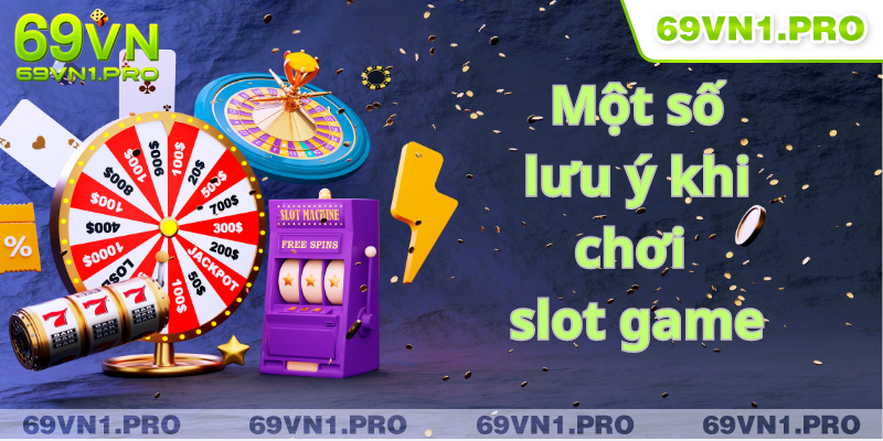 Mẹo chơi slot game dễ thắng