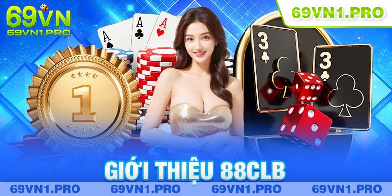 88CLB - Cổng game uy tín, chất lượng số 1 thị trường